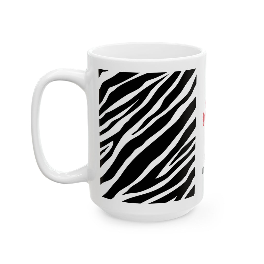 Good Morning Zebra Stripe Ceramic Mug — Art Jungle Coffee Cup (11oz, 15oz)